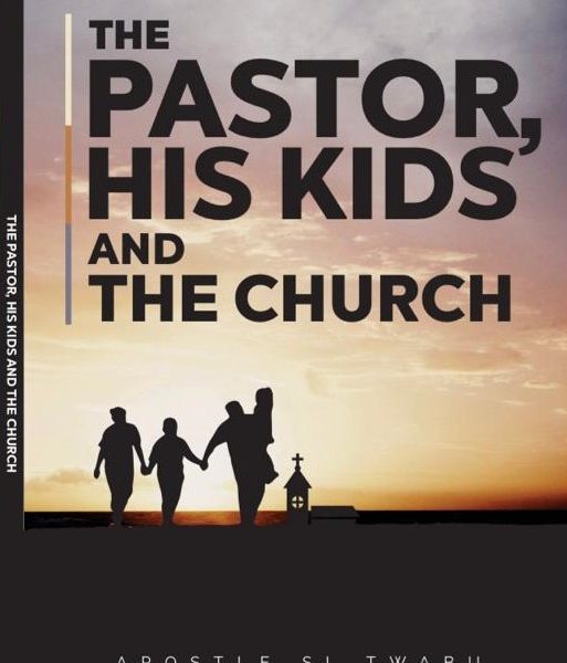 The Pastor, His Kids and The Church by Apostle Skhumbuzo L. Twabu